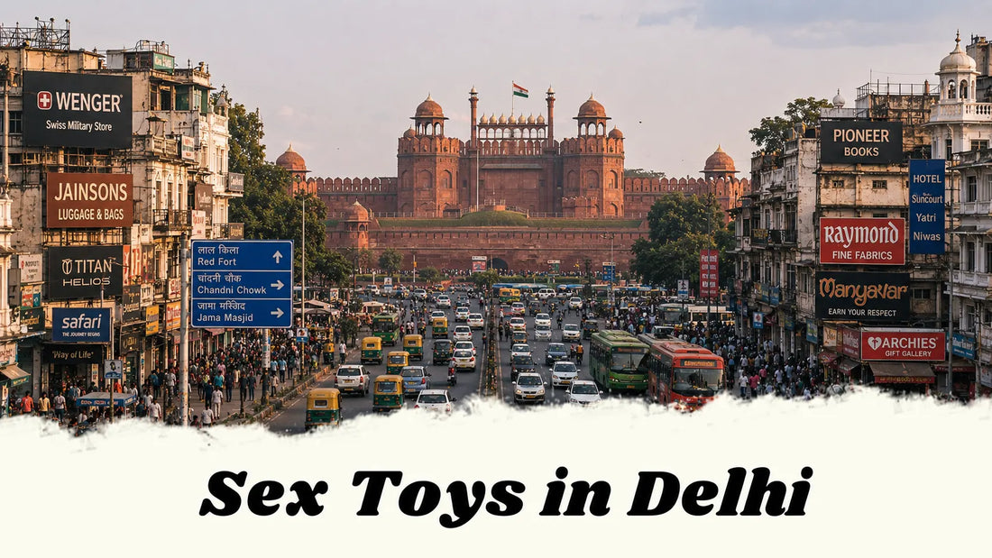 Sex Toys In Delhi